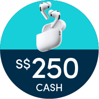 Get S$250 Cash or Apple Gifts